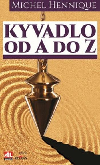 Kyvadlo od A do Z - Michel Hennique