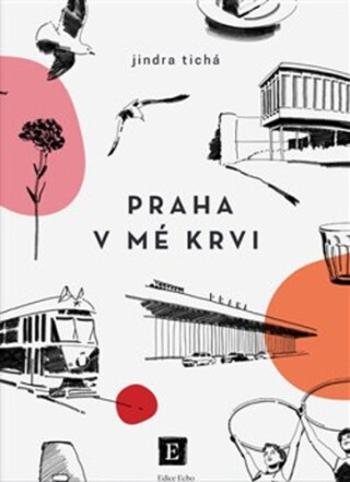 Praha v mé krvi (Defekt) - Jindra Tichá