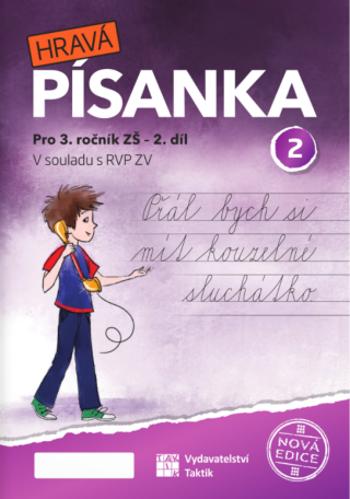 Hravá písanka pro 3. ročník 2. díl - nová edice