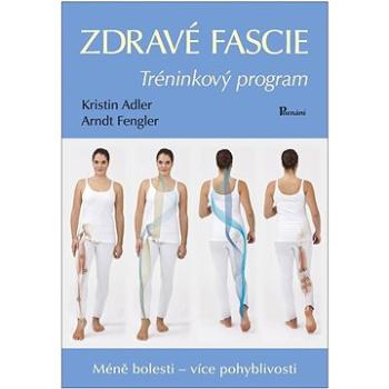 Zdravé fascie: Tréninkový program (978-80-88395-07-2)