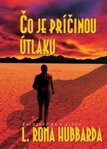 Čo je príčinou útlaku - L. Ron Hubbard