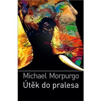 Útěk do pralesa (978-80-256-2746-4)