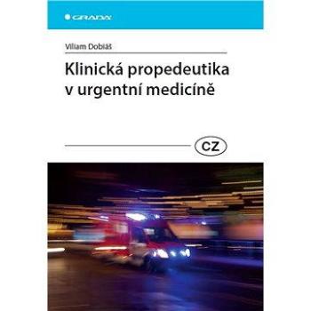 Klinická propedeutika v urgentní medicíně (978-80-247-4571-8)