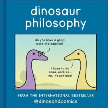 Dinosaur Philosophy - Stewart James