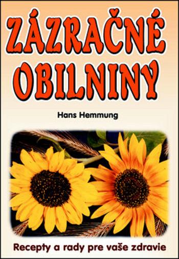 Zázračné obilniny - Hans Hemmung