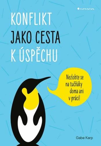 Konflikt jako cesta k úspěchu - Gabe Karp - e-kniha