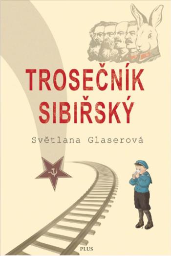 Trosečník sibiřský - Světlana Glaserová - e-kniha