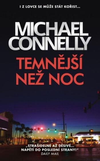 Temnější než noc - Michael Connelly