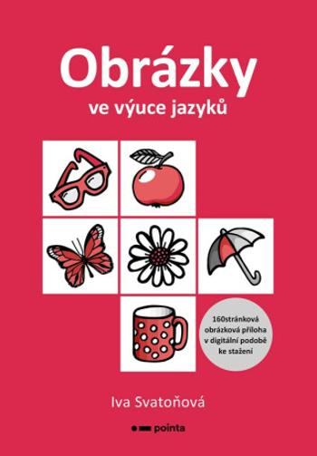 Obrázky ve výuce jazyků - Iva Svatoňová