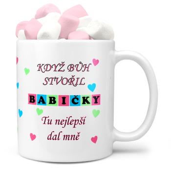 Hrnek Když bůh stvořil babičky (Náplň hrníčku: Marshmallow)