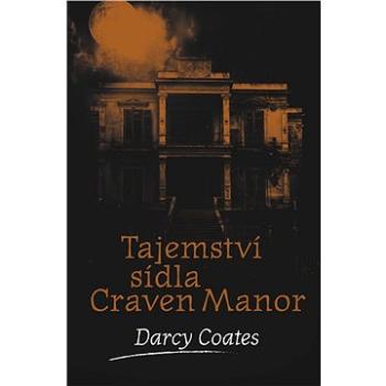 Tajemství sídla Craven Manor (978-80-7585-690-6)