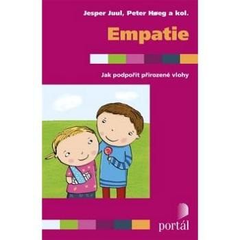 Empatie: Jak podpořit přirozené vlohy (978-80-262-1278-2)