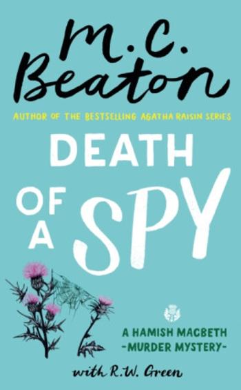 Death of a Spy - George Dawes Green, M.C. Beaton