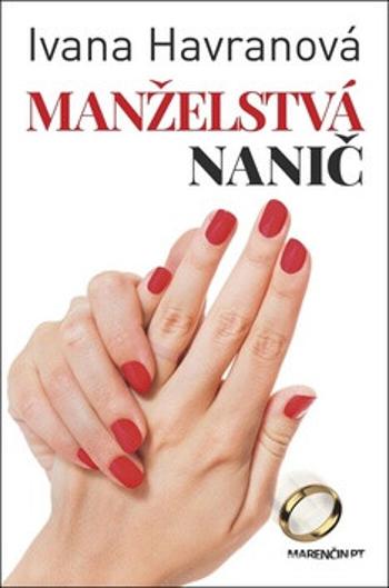 Manželstvá nanič - Ivana Havranová