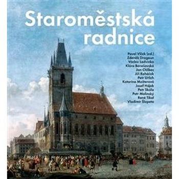 Staroměstská radnice (978-80-88258-07-0)