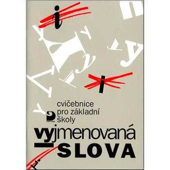 Vyjmenovaná slova: cvičebnice pro základní školy (80-7168-954-8)