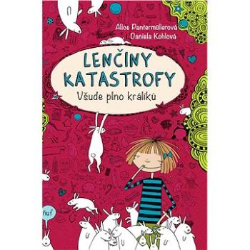 Lenčiny katastrofy: Všude plno králíků (978-80-88213-01-7)