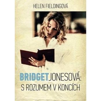 Bridget Jonesová: S rozumem v koncích (978-80-7388-916-6)