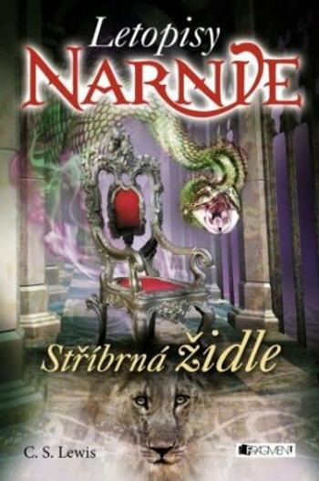 NARNIE – Stříbrná židle - Clive Staples Lewis - e-kniha