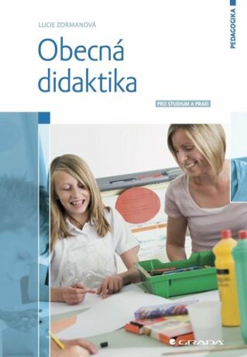 Obecná didaktika - Lucie Zormanová - e-kniha