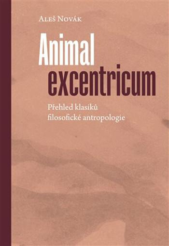 Animal excentricum - Aleš Novák