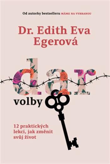 Dar volby - Edith Eva Egerová