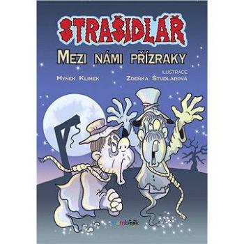 Strašidlář - Mezi námi přízraky (978-80-247-5401-7)