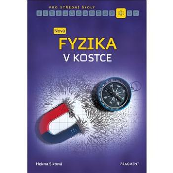 Nová fyzika v kostce pro SŠ (978-80-253-5233-5)