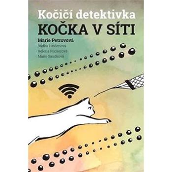 Kočka v síti: Kočičí detektivka (978-80-87973-23-3)