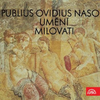 Umění milovati - Publius Ovidius Naso - audiokniha