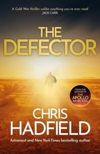 The Defector - Chris Hadfield