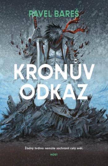 Kronův odkaz - Pavel Bareš - e-kniha