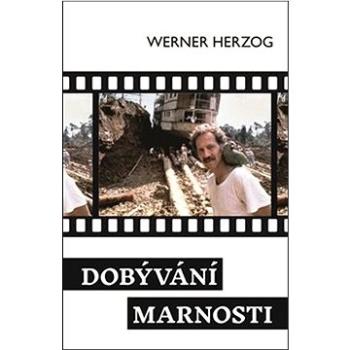 Dobývání marnosti (978-80-7511-714-4)