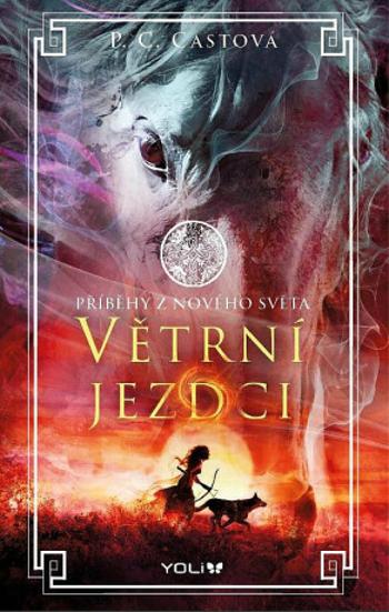 Větrní jezdci - P. C. Castová