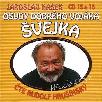 Osudy dobrého vojáka Švejka CD 15 & 16