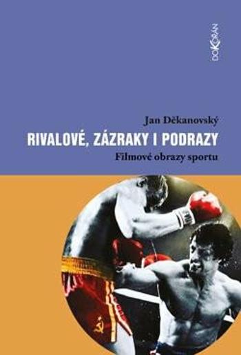 Rivalové, zázraky i podrazy (Defekt) - Jan Děkanovský