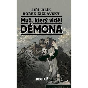 Muž, který viděl démona (978-80-87866-30-6)