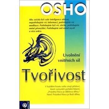 Tvořivost: Uvolnění vnitřních sil (978-80-89115-66-2)