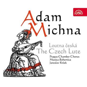 Musica Bohemica,Jaroslav Krček: Michna :  Loutna česká (SU3657-2)