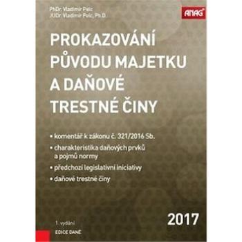 Prokazování původu majetku a daňové trestné činy (978-80-7554-072-0)