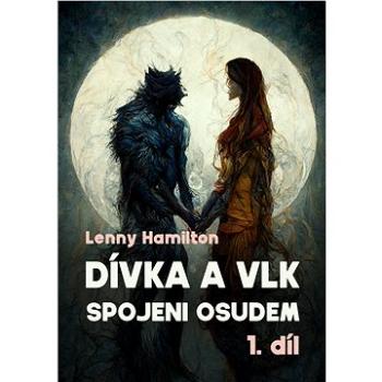 Dívka a vlk: Spojeni osudem (999-00-036-3079-7)