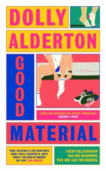 Good Material - Dolly Alderton