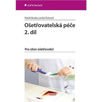 Ošetřovatelská péče 2. díl (978-80-247-5334-8)