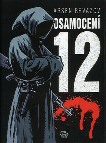 Osamocení 12 - Revazov Arsen