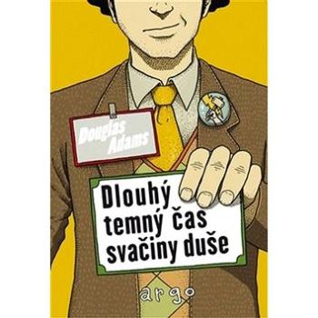 Dlouhý temný čas svačiny duše (978-80-257-1892-6)