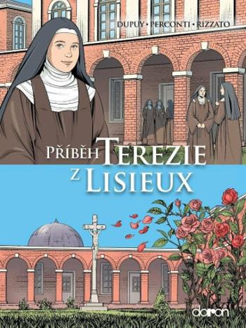 Příběh Terezie z Lisieux - Coline Dupuy, Davide Perconti, Francesco Rizzato