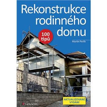 Rekonstrukce rodinného domu (978-80-271-0416-1)