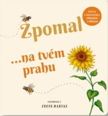 Zpomal ...na tvém prahu - Freya Hartas