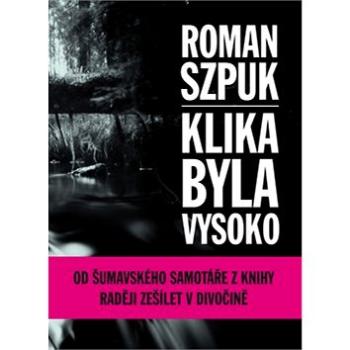 Klika byla vysoko (978-80-88268-08-6)