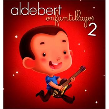 Aldebert - Enfantillages 2, CD